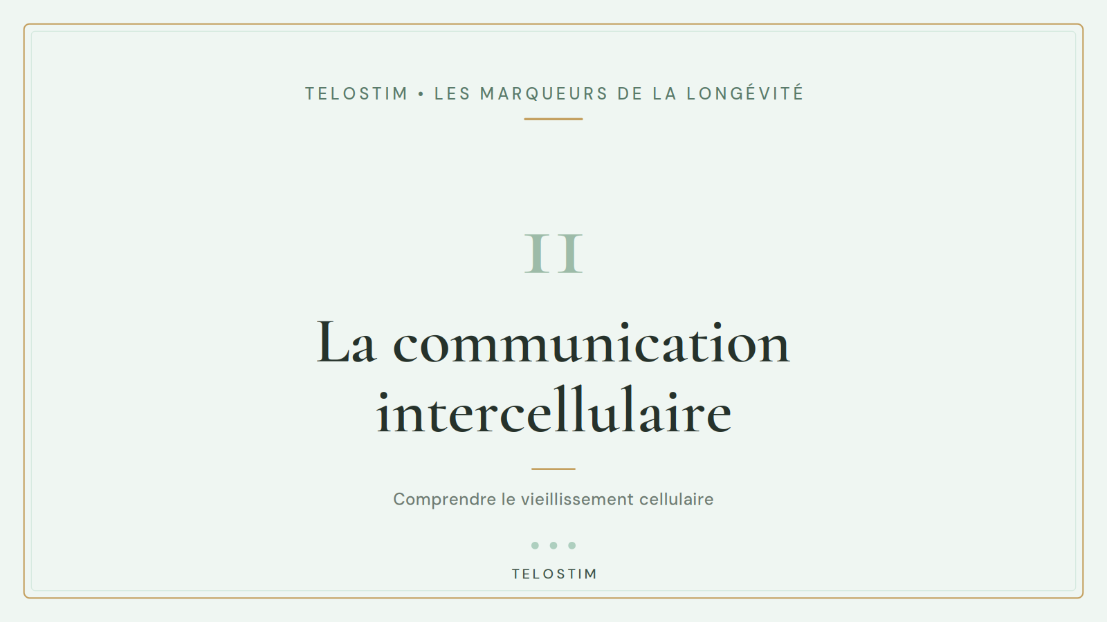 L'altération de la communication intercellulaire